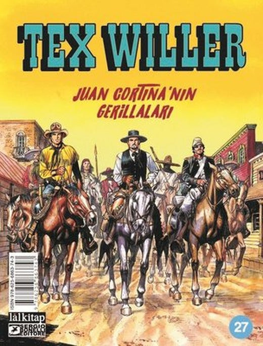 Tex Willer Sayı 27 - Juan Cortina'nın Gerillaları | Lal (İnce Kapak)