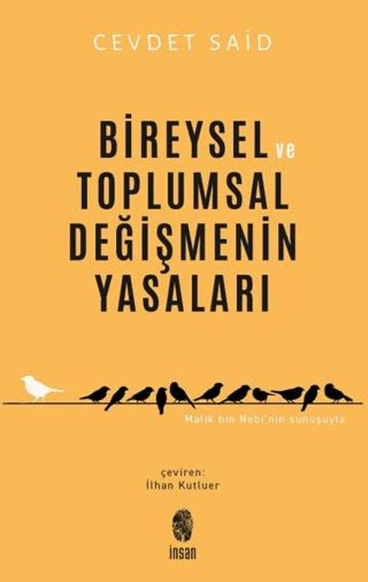 Bireysel ve Toplumsal Değişmenin Yasaları