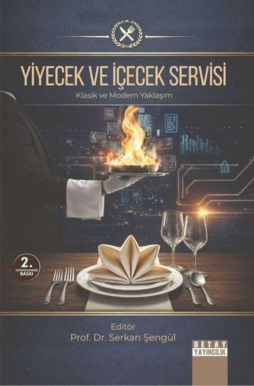 Yiyecek ve İçecek Servisi - Klasik ve Modern Yaklaşım | Detay Yayıncılık (İnce Kapak)