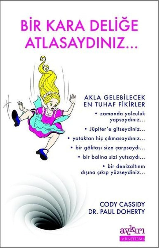 Bir Kara Deliğe Atlasaydınız... | Aykırı Yayınları (İnce Kapak)