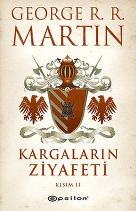 Kargaların Ziyafeti Kısım 2 | Epsilon Yayınevi