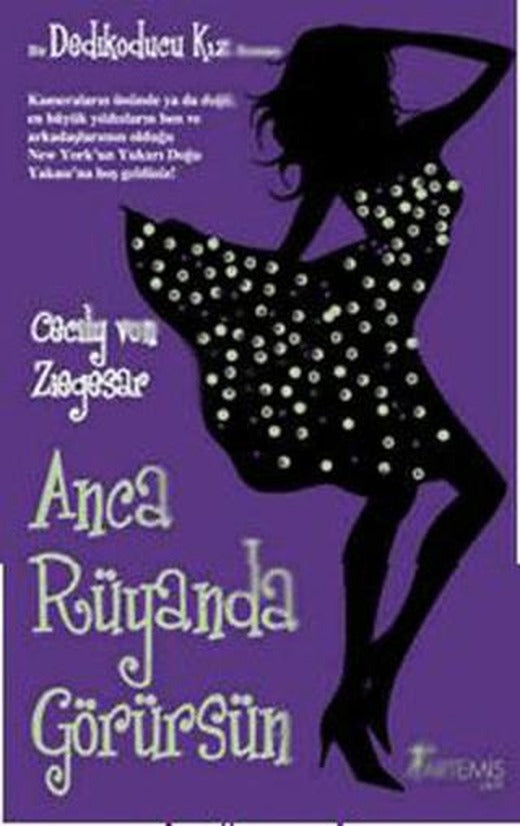 Anca Rüyanda Görürsün - Dedikoducu Kız | Artemis Yayınları (Ciltsiz)
