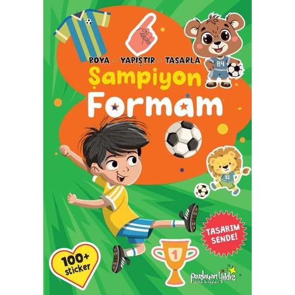 Şampiyon Formam - Boya - Yapıştır - Tasarla | Parlayan Yıldız (İnce Kapak)