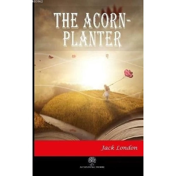 The Acorn-Planter | Platanus Publishing