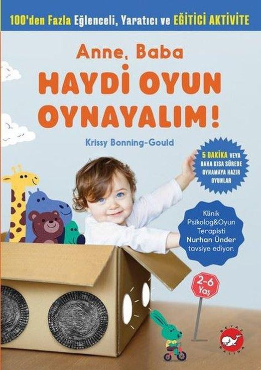 Anne Baba Haydi Oyun Oynayalım! | Beyaz Balina Yayınları (İnce Kapak)