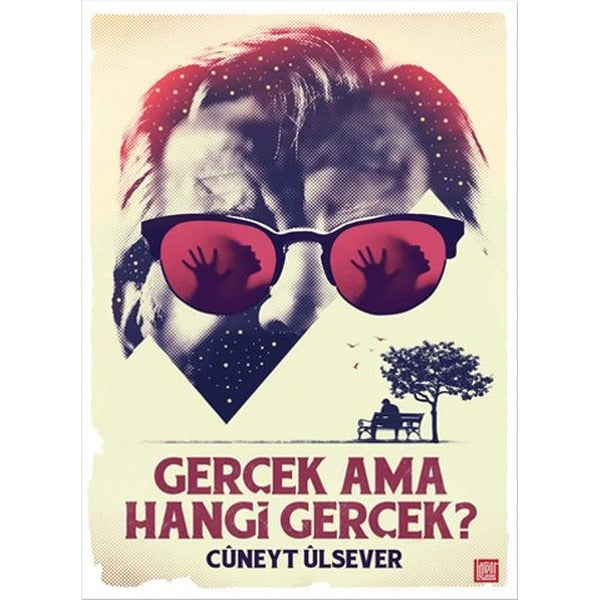 Gerçek Ama Hangi Gerçek?