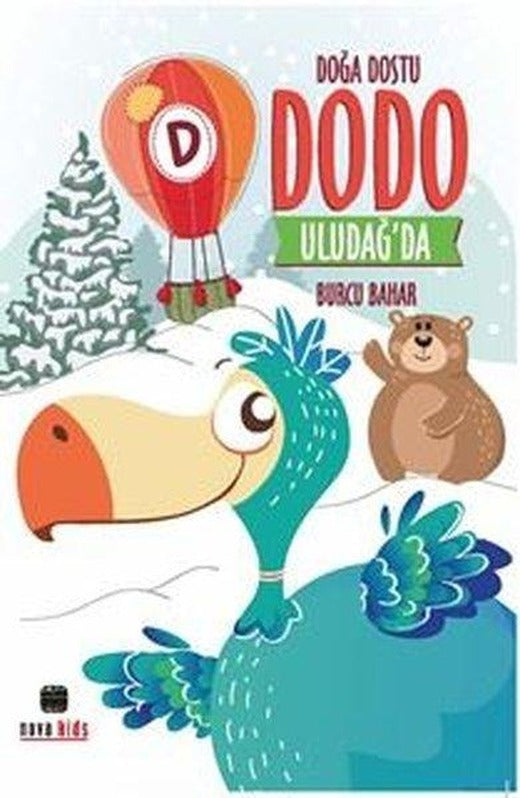 Doğa Dostu Dodo Uludağ'da | Nova Kids (İnce Kapak)