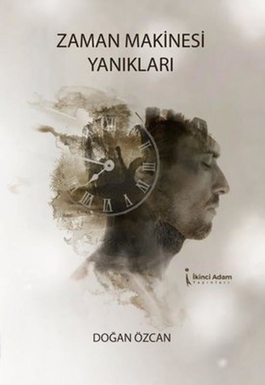 Zaman Makinesi Yanıkları | İkinci Adam Yayınları