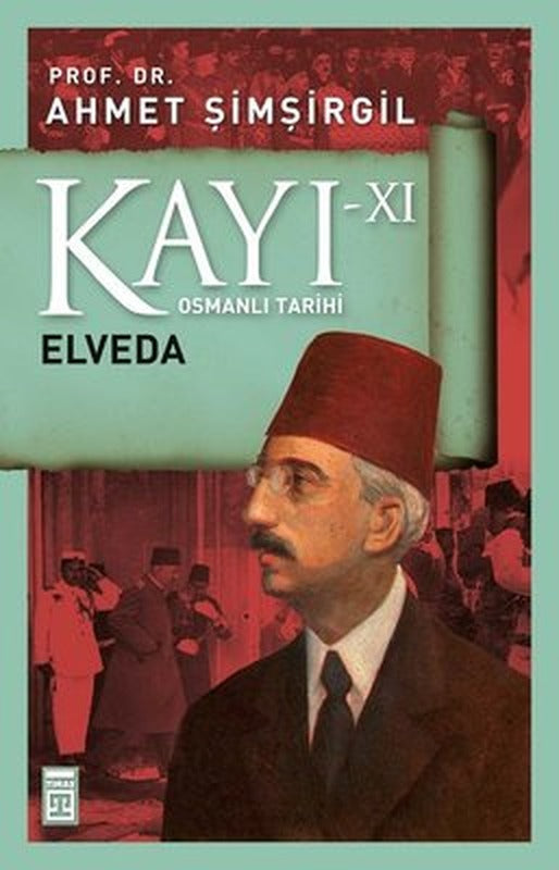 Kayı 11-Elveda | Timaş Yayınları