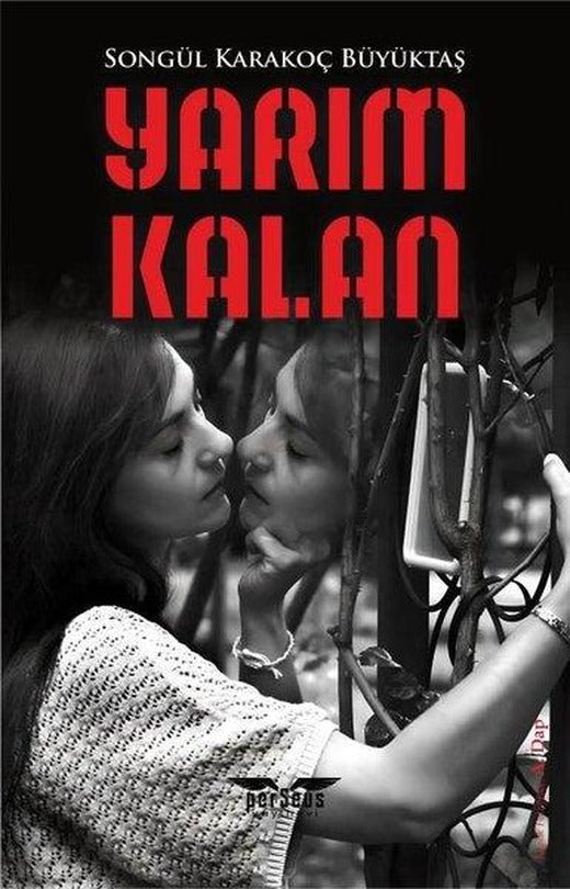 Yarım Kalan | Perseus Yayınevi (İnce Kapak)