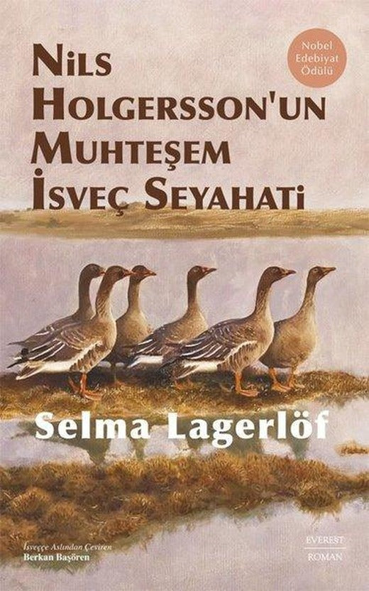 Nils Holgersson'un Muhteşem İsveç Seyahati | Everest Yayınları (Ciltli)