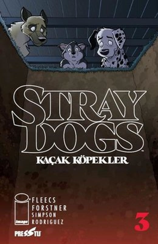Stray Dogs: Kaçak Köpekler Sayı 3 -Kapak A | Presstij Kitap