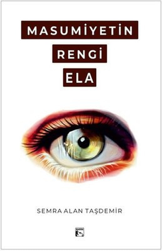 Masumiyetin Rengi Ela | Alaska Yayınları (İnce Kapak)