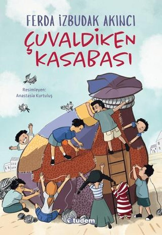Çuvaldiken Kasabası | Tudem Yayınları (Ciltsiz)