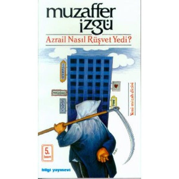 Azrail Nasıl Rüşvet Yedi? | Bilgi Yayınevi