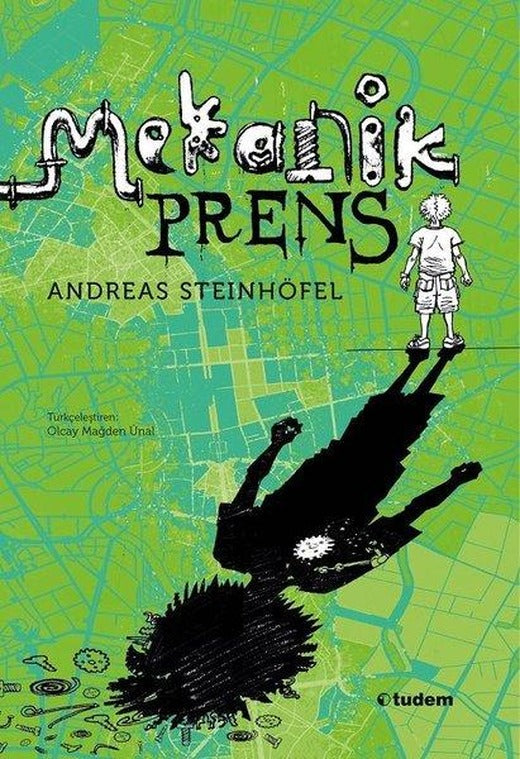 Mekanik Prens | Tudem Yayınları (İnce Kapak)