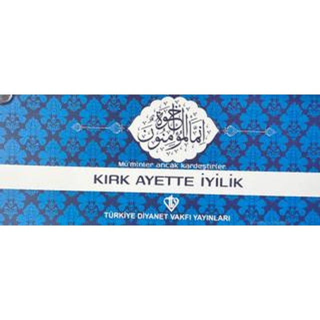 Kırk Ayette İyilik Kartelası