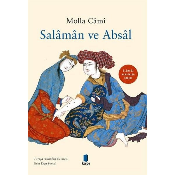Salaman ve Absal - Ölümsüz Klasikler Serisi | Kapı Yayınları (İnce Kapak)