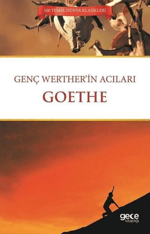 Genç Werther'in Acıları | Gece Kitaplığı (Ciltsiz)