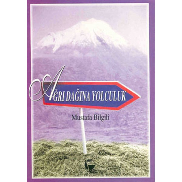 Ağrı Dağına Yolculuk