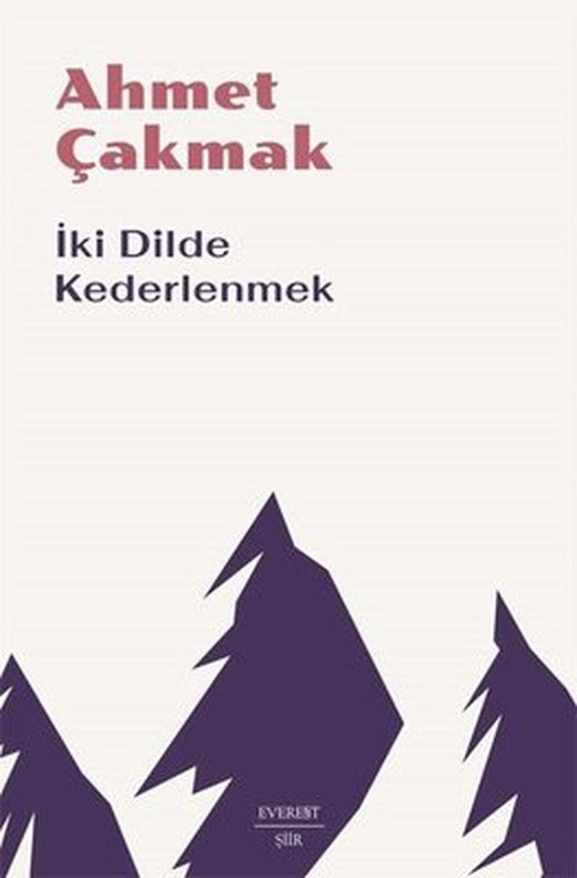 İki Dilde Kederlenmek | Everest Yayınları