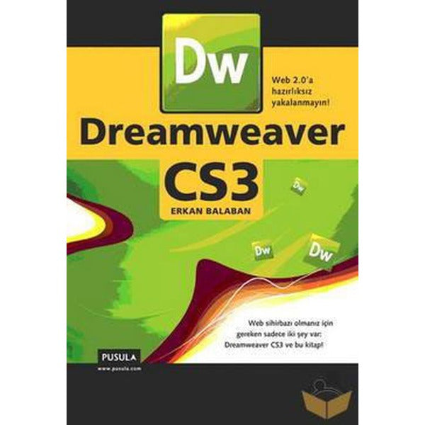 Dreamweaver CS3 | Pusula Yayıncılık (Ciltsiz)