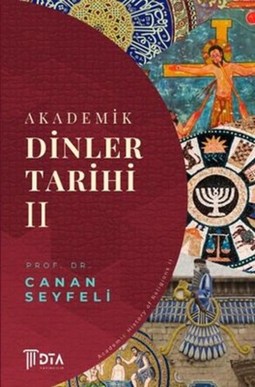 Akademik Dinler Tarihi 2 | DTA Yayıncılık (İnce Kapak)