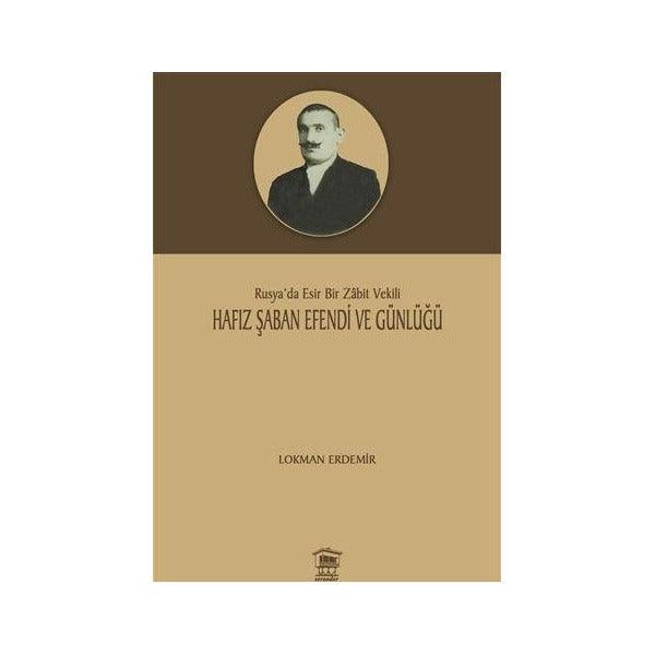 Hafız Şaban Efendi ve Günlüğü | Serander Yayınları (Ciltsiz)