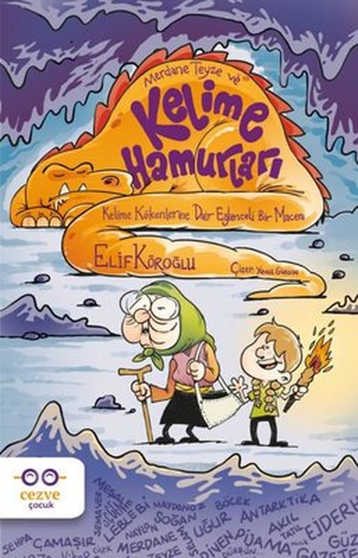 Merdane Teyze ve Kelime Hamurları | Cezve Çocuk