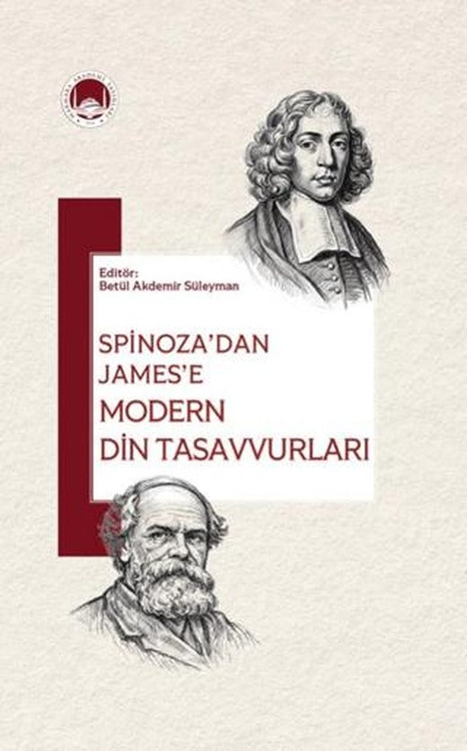 Spinoza’dan James’e Modern Din Tasavvurları | Marmara Akademi Yayınları (Ciltsiz)