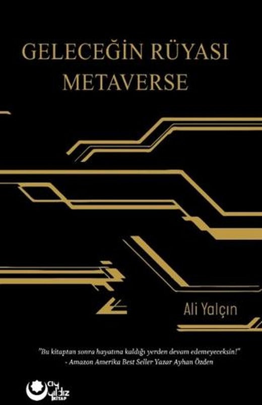 Geleceğin Rüyası Metaverse