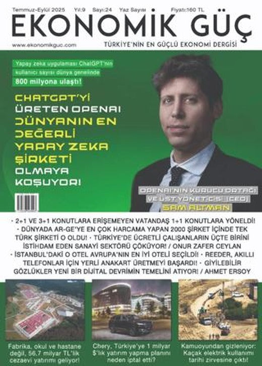 Ekonomik Güç Dergisi Sayı: 24 Temmuz - Eylül 2025 | Ekonomik Güç Dergisi (Ciltsiz)