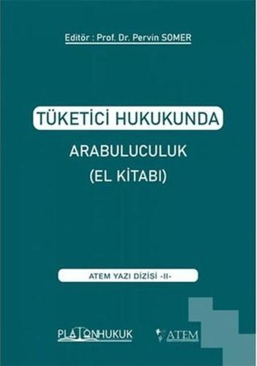 Tüketici Hukukunda Arabuluculuk - El Kitabı