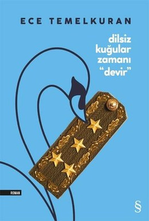 Dilsiz Kuğular Zamanı Devir | Everest Yayınları