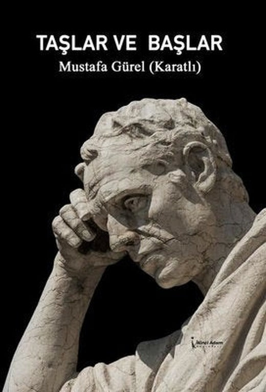 Taşlar ve Başlar | İkinci Adam Yayınları