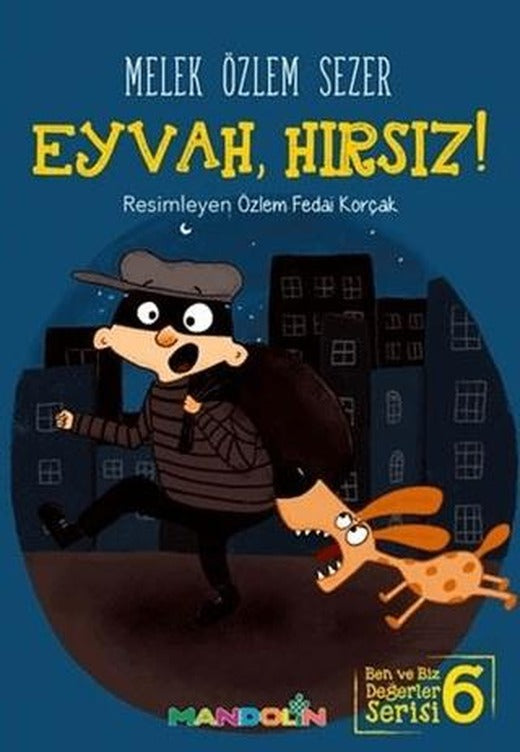 Eyvah, Hırsız! | Mandolin Yayınları (Ciltsiz)