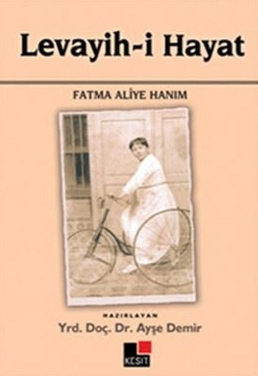 Levayih-i Hayat Fatma Aliye Hanım | Kesit Yayınları