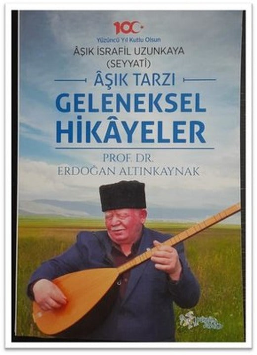 Aşık Tarzı Geleneksel Hikayeler | Kültür Ajans Tanıtım ve Organizasyo