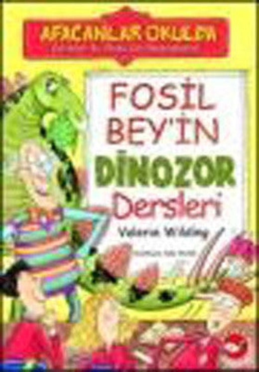 Afacanlar Okulda - Fosil Bey'in Dinozor Dersleri | Beyaz Balina Yayınları