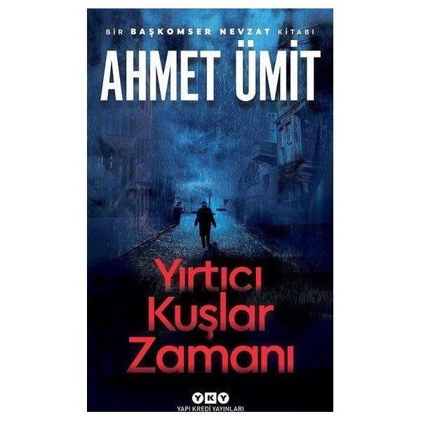 Yırtıcı Kuşlar Zamanı | Yapı Kredi Yayınları (İnce Kapak)