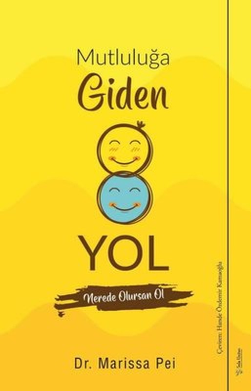Mutluluğa Giden Yol | Sola Unitas