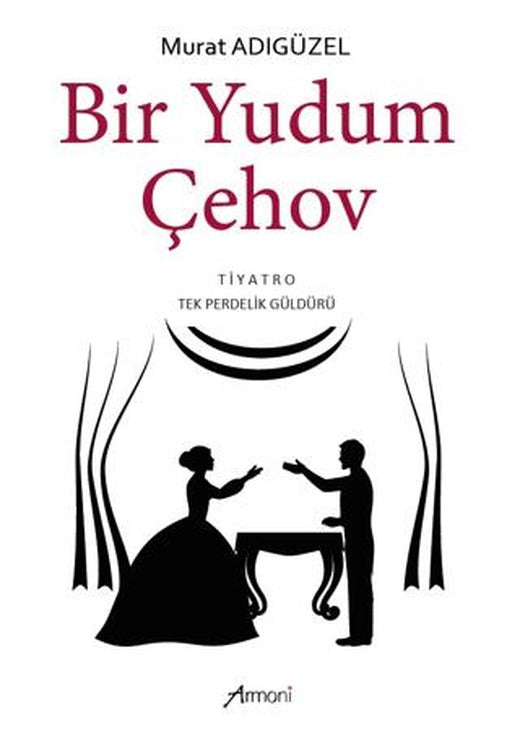 Bir Yudum Çehov | Armoni Yayıncılık (Ciltsiz)