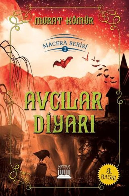 Avcılar Diyarı - Macera Serisi 3
