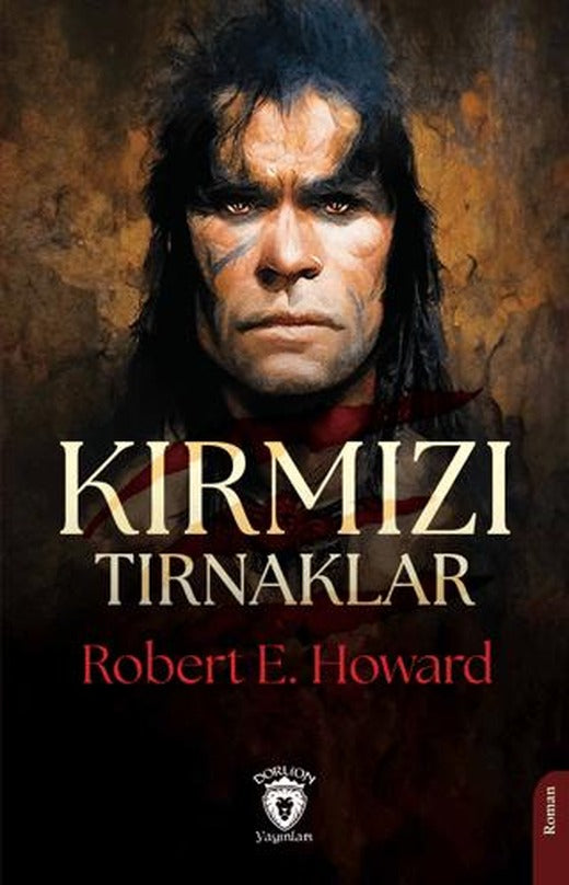 Kırmızı Tırnaklar | Dorlion Yayınları (Ciltsiz)