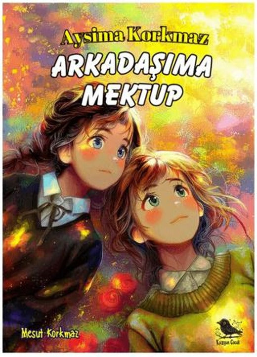 Arkadaşıma Mektup