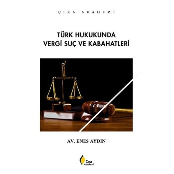 Türk Hukukunda Vergi Suç ve Kabahatleri | Çıra Yayınları (İnce Kapak)