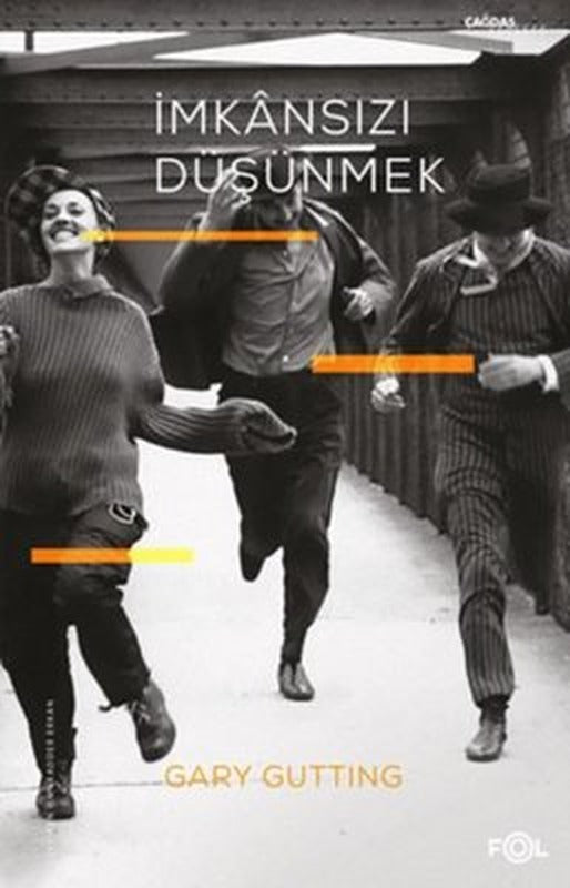 İmkansızı Düşünmek - 1960 Sonrası Fransız Felsefesi | Fol Kitap