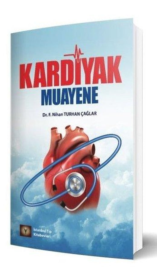 Kardiyak Muayene | İstanbul Tıp Kitabevi (İnce Kapak)