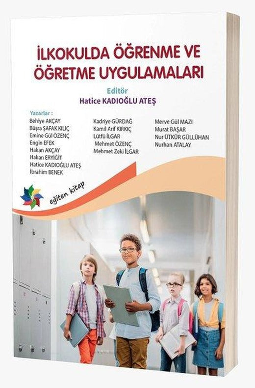 İlkokulda Öğrenme ve Öğretme Uygulamaları | Eğiten Kitap (İnce Kapak)