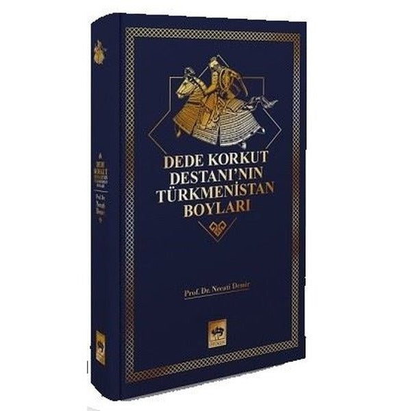Dede Korkut Destanı'nın Türkmenistan Boyları | Ötüken Neşriyat